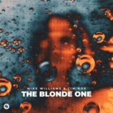 Mike Williams & Tim Hox - The Blonde One (Extended Mix)