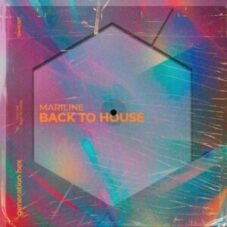 Mariline - Back To House (Extended Mix)