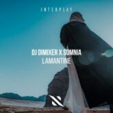 DJ DimixeR & Somnia - Lamantine (Extended Mix)