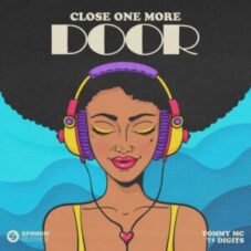 Tommy Mc & 71 Digits - Close One More Door (Extended Mix)