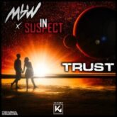 MBW & Insuspect - Trust