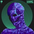 Vanic - Sold My Soul EP