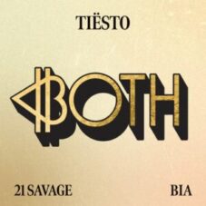 Tiësto & BIA - BOTH (with 21 Savage)