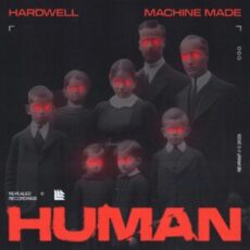 Hardwell & Machine Made - Human