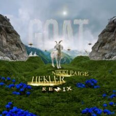 Nikki Paige - GOAT (Hekler Remix)