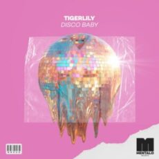 Tigerlily - Disco Baby