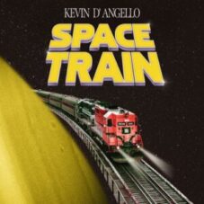 Kevin D'Angello - Space Train