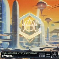 Vion Konger, KYPT & East Dawn - Cynical (Extended Mix)