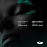 Armin van Buuren, Ferry Corsten, Rank 1 & Ruben de Ronde - Destination (A State of Trance 2024 Anthem)