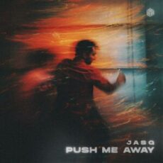 Jasq - Push Me Away (Extended Mix)