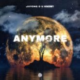 Juyong & U Know? - Anymore (Extended Mix)