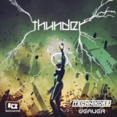 Technikore & Weaver - Thunder (Extended Mix)