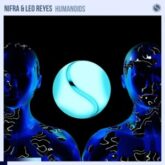 Nifra & Leo Reyes - Humanoids (Extended Mix)