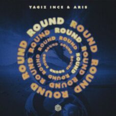 Yagiz Ince & Aris - Round (Extended Mix)