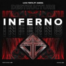 Luca Testa & Gab3z - Destructure
