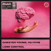 Chester Young & YO-TKHS - Lose Control