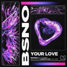 BSNO - Your Love (Extended Mix)