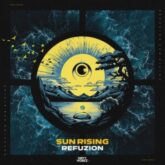 Refuzion & Robbie Rosen - Sun Rising