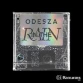 ODESZA - In The Rain