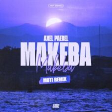 Axel Paerel - Makeba (MOTi Remix)