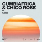 Cumbiafrica & Chico Rose - Adios