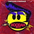 Cartoons & Marnage - Doodah 2k23