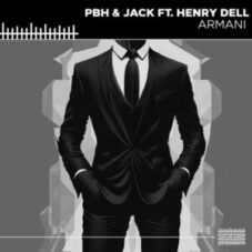 PBH & Jack Ft. Henry Dell - Armani