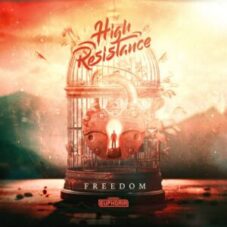 High Resistance - Freedom