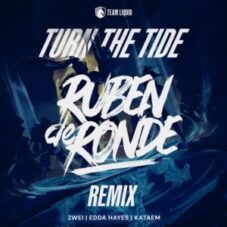 Kataem, Edda Hayes & 2WEI - Turn the Tide (Ruben de Ronde Radio Edit)