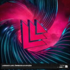 Laidback Luke, Öwnboss & Kapuzen - TikTak (Extended Mix)