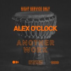 Alex O'Clock - Another Work (Extended Mix)
