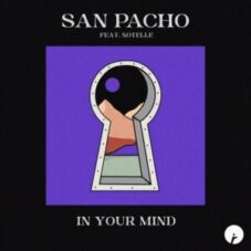 San Pacho feat. Notelle - In Your Mind (Night Mix)
