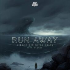 Stryer & Digital Skies - Run Away (feat. Wisner)