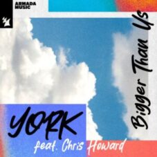 York feat. Chris Howard - Bigger Than Us (Extended Mix)