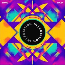 TONG - Da Di