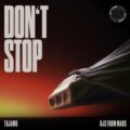 Tujamo x DJs From Mars - Dont Stop (Extended Mix)
