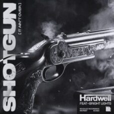 Hardwell feat. Bright Lights - Shotgun (It Ain't Over)