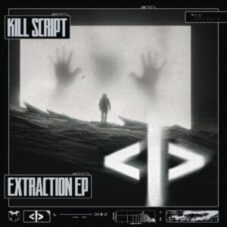 KILL SCRIPT - EXTRACTION EP