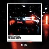 BEAUZ & MYLK - Tokyo Drift