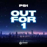 PS1 - Out For 1 (Extended Mix)