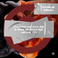Ciaran McAuley & Émilie Rachel - Move On (Farius Extended Remix)