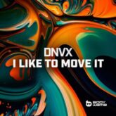 DNVX - I Like To Move It