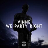 VINNE - We Party Right (Extended Mix)