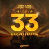 Carte Blanq & Maxx Power - 33 Max Verstappen (Extended Mix)