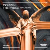 VENNIC - Her Voice (feat. Jade Rae)