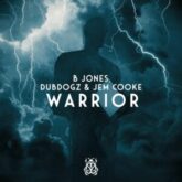 B Jones, Dubdogz & Jem Cooke - Warrior (Extended Mix)