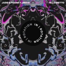 Jude & Frank + JIRICO - Te Lo Metto