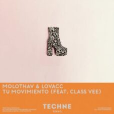 Molothav & Lovacc - Tu Movimiento (feat. Class Vee)