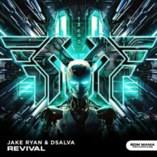 Jake Ryan & DSalva - Revival (Radio Edit)