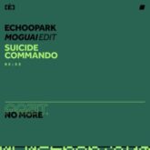 Echoopark feat. No More - Suicide Commando (MOGUAI Edit)